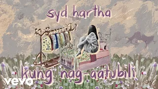 syd hartha - kung nag-aatubili