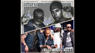 REMIX Algo me gusta de tí x quedate