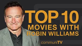 Top 10 Robin Williams Movies