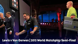 A MATCHPLAY CLASSIC! 🔥 Lewis v Van Gerwen | 2013 World Matchplay Semi-Final