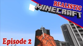 REALISTIC MINECRAFT: SPIDERSTEVE [S:1 Ep.2]