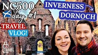 NORTH COAST 500 VLOG  ◆  Exploring Beauly, Tain, & Dornoch  ◆  Scotland NC500 Road Trip [DAY 1]