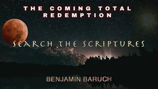 Benjamin Baruch - The Coming Total Redemption