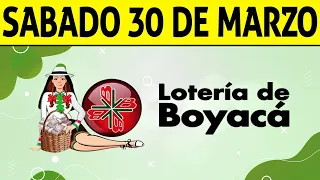 Resultados Lotería de BOYACÁ del Sábado 30 de Marzo de 2024  PREMIO MAYOR 😱💰🚨