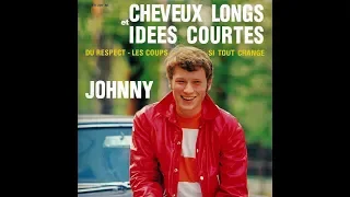 Johnny Hallyday   Cheveux longs et idées courtes     1966  ( B.B. le 16/12/2018 ).