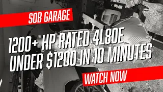 Build a 1200+HP rated 4L80E for under $1200 !!