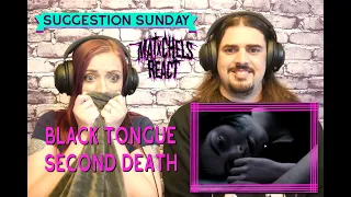 SUGGESTION SUNDAY!! Black Tongue - Second Death (First Time React/Review)