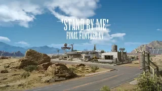 FINAL FANTASY XV Florence + The Machine - Stand By Me