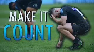 'MAKE IT COUNT' - Rugby Motivational Video ᴴᴰ