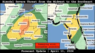 Forecast Update - April 11, 2024 - Bimodal Severe Threat from the Midwest to the Southeast