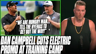 Dan Campbell Cuts An AWESOME Promo At Lions Training Camp | Pat McAfee Reacts