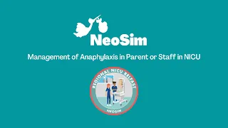 How to Manage Anaphylaxis in a Parent or Member of Staff in NICU