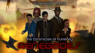 Chronicles of Humanity III - Renegades