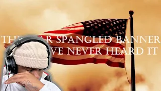 First Time ever Hearing The Star Spangled Banner as you never heard it before