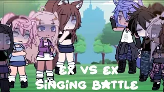 °•Ex vs Ex•°{Gacha life•|singing battle|•