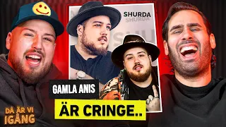 DÅ ÄR VI IGÅNG: GAMLA ANIS ÄR CRINGE