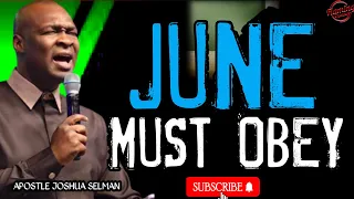 OH LORD LET JUNE BE A MONTH OF OPEN DOORS FOR ME | APOSTLE JOSHUA SELMAN