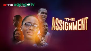 THE ASSIGNMENT||LATEST GOSPEL MOVIE ON OGONGO TV