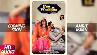 Audio Poster | Peg Di Waashna | Amrit Maan Ft. Dj Flow | Himanshi Khurana | Speed Records