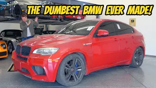 I bought the DUMBEST (and most hideous) BMW M-car ever built (X6M) and it's a TOTAL DISASTER