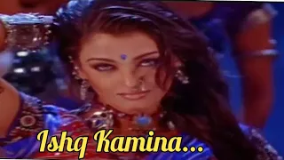 Ishq Kamina || full HD video song || Shahrukh Khan Aishwarya Rai