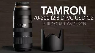 Tamron 70-200 f2.8 G2 - First Thoughts, Build & Design