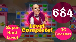 HomescapesLevel 684 - [25 moves] [2021] [HD] solution of Level 684 Homescapes[No Boosters]