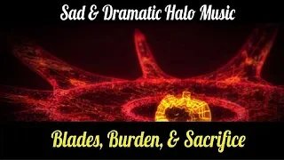 Sad and Dramatic Halo Music | Blades, Burden, and Sacrifice