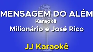 Mensagem do além - Milionário e José Rico - Karaokê com 2ª voz (cover)