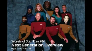 Secrets of Star Trek - An Overview of The Next Generation