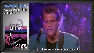 GLENN FREY - Strange Weather Live with Lyrics