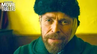 AT ETERNITY'S GATE Trailer NEW (2018) - Willem Dafoe Vincent van Gogh Movie