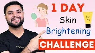 1 Day Skin Brightening Challenge || Glass Clear Skin || 100% Results