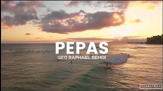 Farruko - Pepas (Geo Raphael Remix)