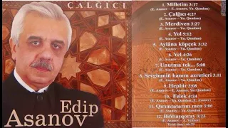 Edip Asanov - Çalğıci