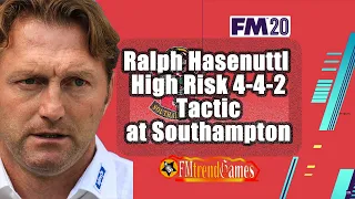 FM20 Gameplay - Ralph Hasenhüttl High Risk 4-4-2 at Southampton