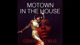 Motown In The House - #MotownHouse #DeepHouse #HouseMusic  #SoulfulHouse Essential Dance Mix 43