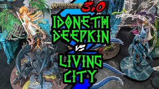 AoS 3.0 Idoneth Deepkin vs Cities of Sigmar (Living City) 2000 points