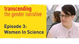 Episode 3: Women in Science | Gender Equality Documentary