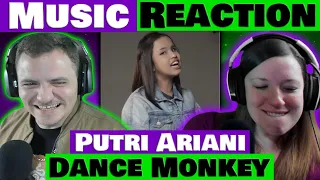 Putri Ariani - Dance Monkey | Tones and I Cover REACTION | @putriarianiofficial