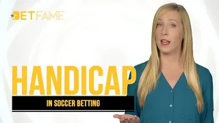 What Is Handicap in Soccer Betting