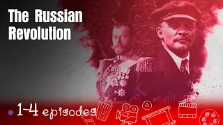 A BRILLIANT DOCUMENTARY DRAMA! DON'T MISS IT! The Russian Revolution. Episodes 1-4.English Subtitles