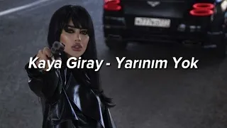 kaya giray - yarınım yok (speed up)