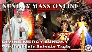 HOLY MASS TODAY || April  07  DIVINE MERCY SUNDAY MASS  |  CARDINAL LUIS ANTONIO TAGLE