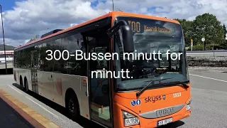 300-Bussen minutt for minutt.