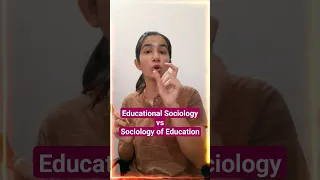 Educational Sociology vs Sociology of Education #shortsvideo #ugcneteducation #sociology#freeclasses