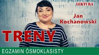 03. Jan Kochanowski -  Treny. Omówienie dla podstawówki