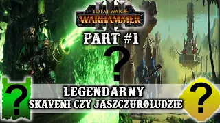 Part #1 Legendary | Skaven or Lizardmen?| Stream extended until max 2:00 :D (500 subs)