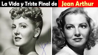 La Vida y El Triste Final de Jean Arthur