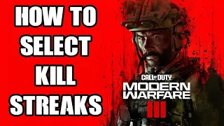 COD MW3 Modern Warfare 3 How To Change & Select Between Different Earned Killstreaks / Scorestreaks